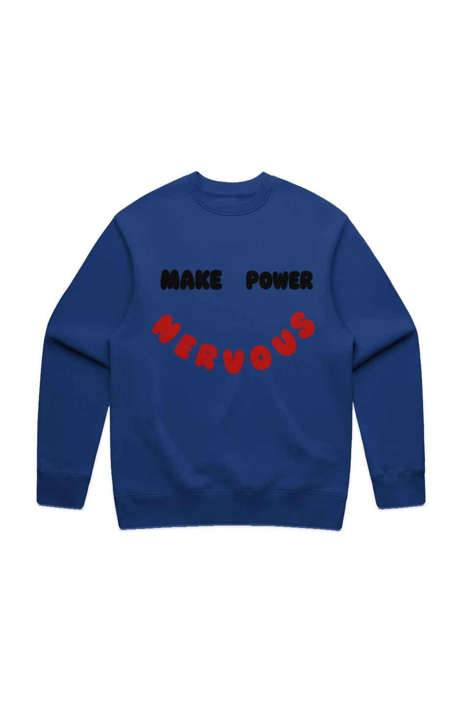 Make Power Nervous RELAX CREW